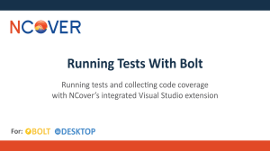 Video Tutorial on Running Tests with NCover Bolt Test Runner